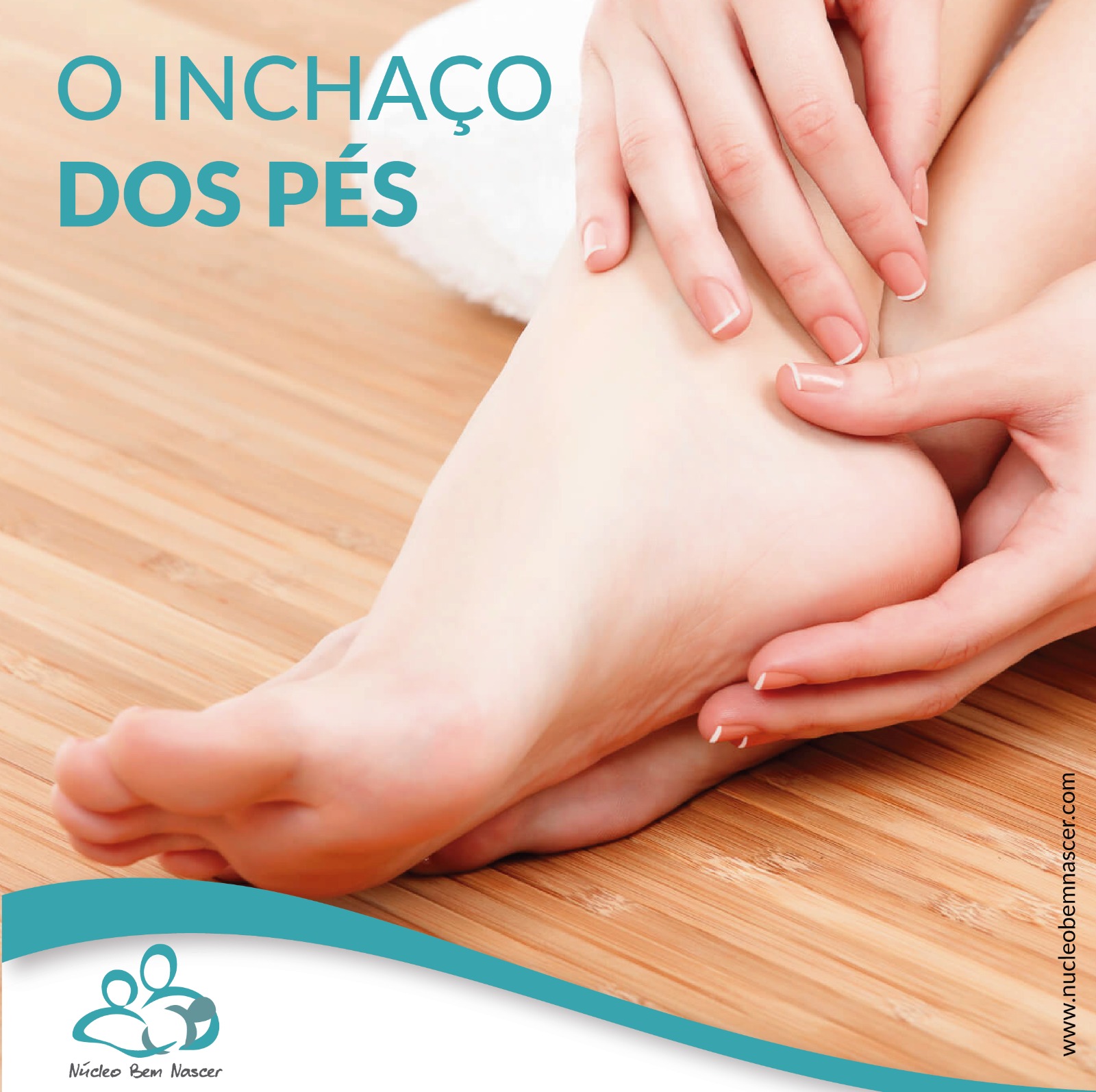 O inchaço dos pés – Bem Nascer